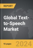Text-to-Speech - Global Strategic Business Report- Product Image