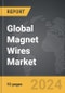 Magnet Wires - Global Strategic Business Report - Product Image