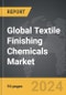 Textile Finishing Chemicals - Global Strategic Business Report - Product Image