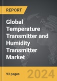 Temperature Transmitter and Humidity Transmitter - Global Strategic Business Report- Product Image