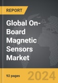 On-Board Magnetic Sensors - Global Strategic Business Report- Product Image