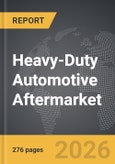 Heavy-Duty Automotive Aftermarket- Product Image