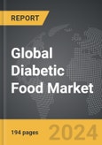 Diabetic Food - Global Strategic Business Report- Product Image