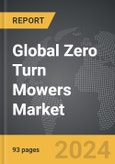 Zero Turn Mowers - Global Strategic Business Report- Product Image