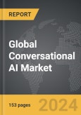 Conversational AI - Global Strategic Business Report- Product Image