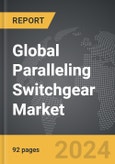 Paralleling Switchgear: Global Strategic Business Report- Product Image