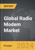Radio Modem - Global Strategic Business Report- Product Image