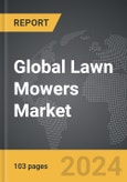 Lawn Mowers - Global Strategic Business Report- Product Image