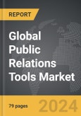 Public Relations (PR) Tools - Global Strategic Business Report- Product Image