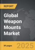 Weapon Mounts - Global Strategic Business Report- Product Image