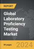 Laboratory Proficiency Testing - Global Strategic Business Report- Product Image