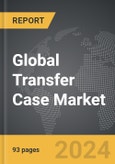 Transfer Case - Global Strategic Business Report- Product Image