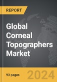 Corneal Topographers - Global Strategic Business Report- Product Image