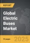 Electric Buses - Global Strategic Business Report - Product Image