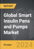 Smart Insulin Pens and Pumps - Global Strategic Business Report- Product Image