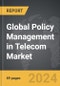 Policy Management in Telecom - Global Strategic Business Report - Product Thumbnail Image