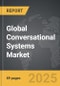 Conversational Systems: Global Strategic Business Report - Product Image