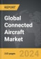 Connected Aircraft: Global Strategic Business Report - Product Thumbnail Image