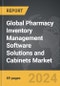 Pharmacy Inventory Management Software Solutions and Cabinets - Global Strategic Business Report - Product Image