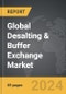 Desalting & Buffer Exchange - Global Strategic Business Report - Product Thumbnail Image