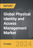 Physical Identity and Access Management - Global Strategic Business Report- Product Image