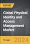 Physical Identity and Access Management - Global Strategic Business Report - Product Thumbnail Image