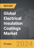 Electrical Insulation Coatings - Global Strategic Business Report- Product Image