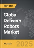 Delivery Robots - Global Strategic Business Report- Product Image