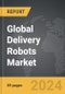 Delivery Robots - Global Strategic Business Report - Product Image