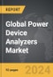 Power Device Analyzers - Global Strategic Business Report - Product Thumbnail Image