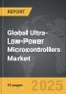 Ultra-Low-Power Microcontrollers - Global Strategic Business Report - Product Image