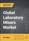 Laboratory Mixers - Global Strategic Business Report- Product Image