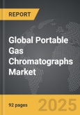 Portable Gas Chromatographs - Global Strategic Business Report- Product Image