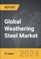 Weathering Steel - Global Strategic Business Report - Product Thumbnail Image
