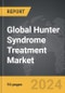 Hunter Syndrome Treatment - Global Strategic Business Report - Product Thumbnail Image