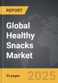 Healthy Snacks - Global Strategic Business Report- Product Image