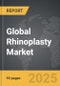 Rhinoplasty - Global Strategic Business Report - Product Thumbnail Image