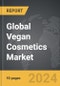 Vegan Cosmetics - Global Strategic Business Report - Product Image