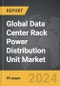 Data Center Rack Power Distribution Unit (PDU) - Global Strategic Business Report - Product Image