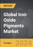 Iron Oxide Pigments: Global Strategic Business Report- Product Image