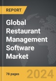 Restaurant Management Software: Global Strategic Business Report- Product Image