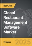 Restaurant Management Software: Global Strategic Business Report- Product Image