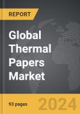 Thermal Papers - Global Strategic Business Report- Product Image