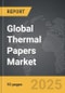 Thermal Papers - Global Strategic Business Report - Product Thumbnail Image