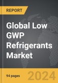Low GWP Refrigerants - Global Strategic Business Report- Product Image