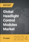 Headlight Control Modules - Global Strategic Business Report - Product Thumbnail Image