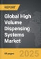 High Volume Dispensing Systems - Global Strategic Business Report - Product Thumbnail Image