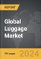 Luggage - Global Strategic Business Report - Product Thumbnail Image