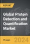 Protein Detection and Quantification - Global Strategic Business Report - Product Thumbnail Image