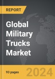Military Trucks - Global Strategic Business Report- Product Image
